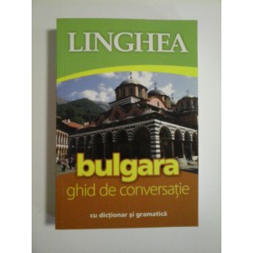 GHID DE CONVERSATIE - BULGARA